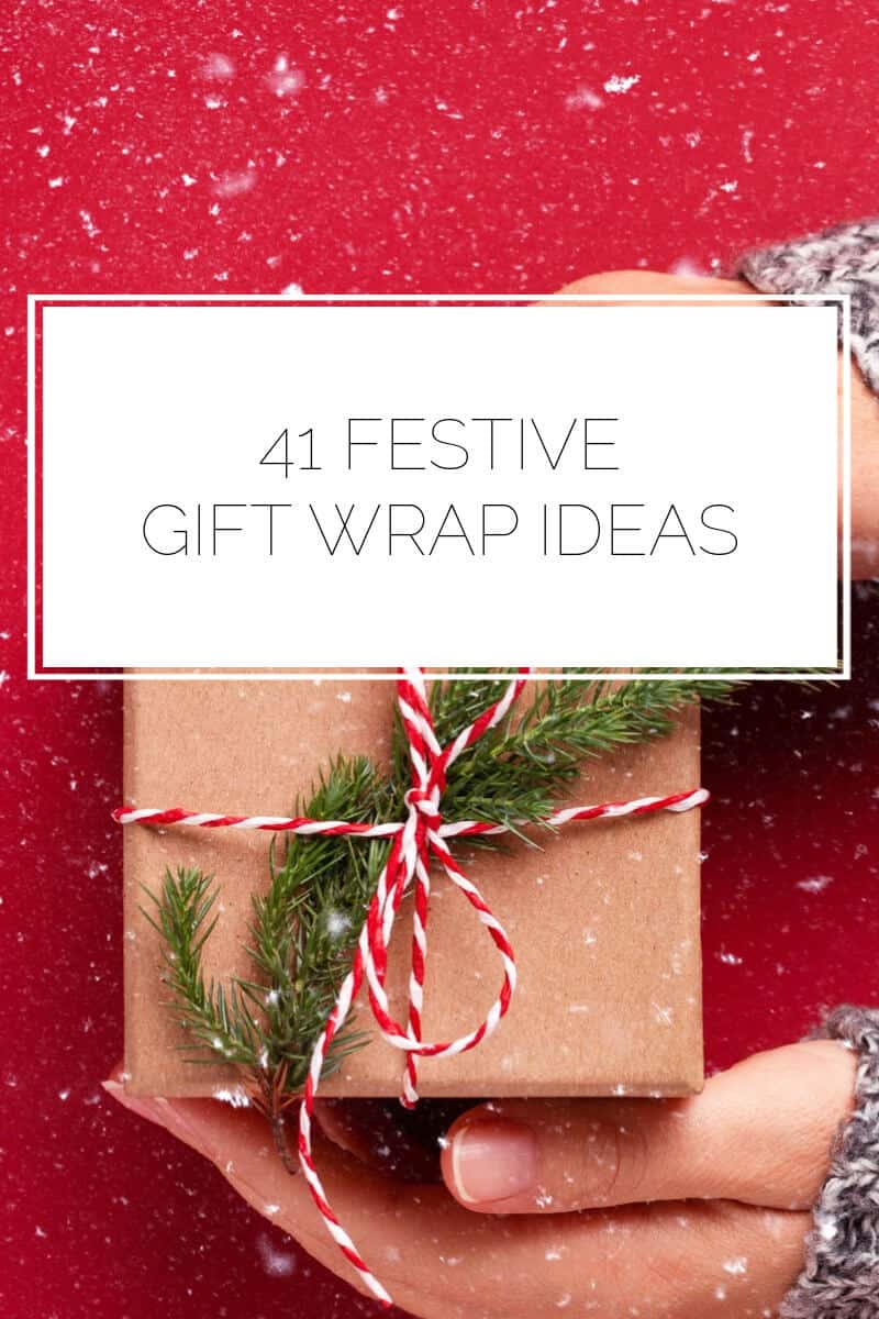 41 Gift Wrap Ideas That Will Take Your Presents to The Next Level