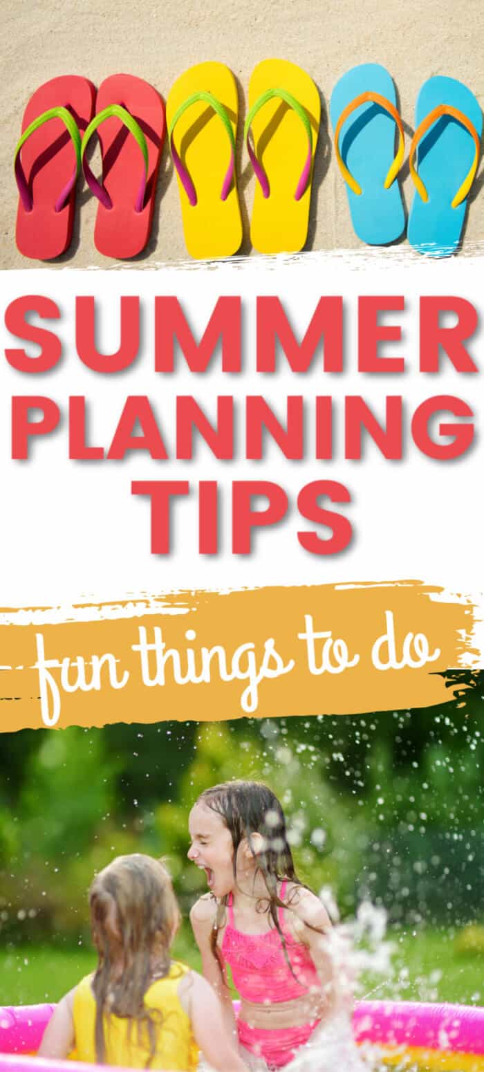 Summer Planning Tips