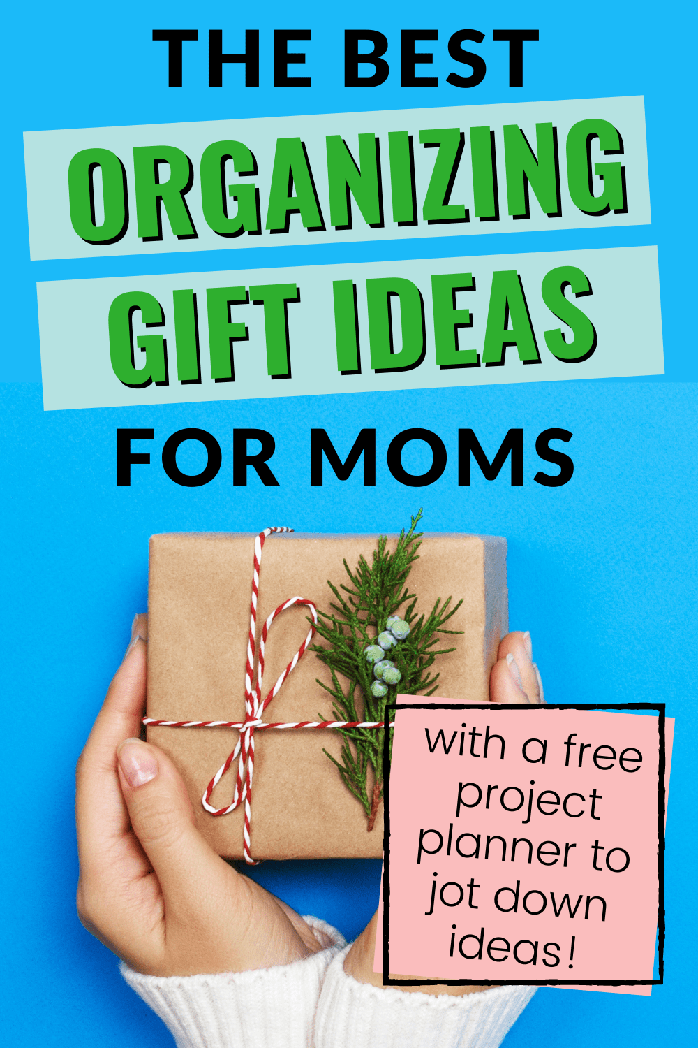 Gift Ideas for Moms Who Want to Get Organized